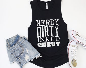 Nerdy Dirty Inked Curvy Scoop Muscle Tank