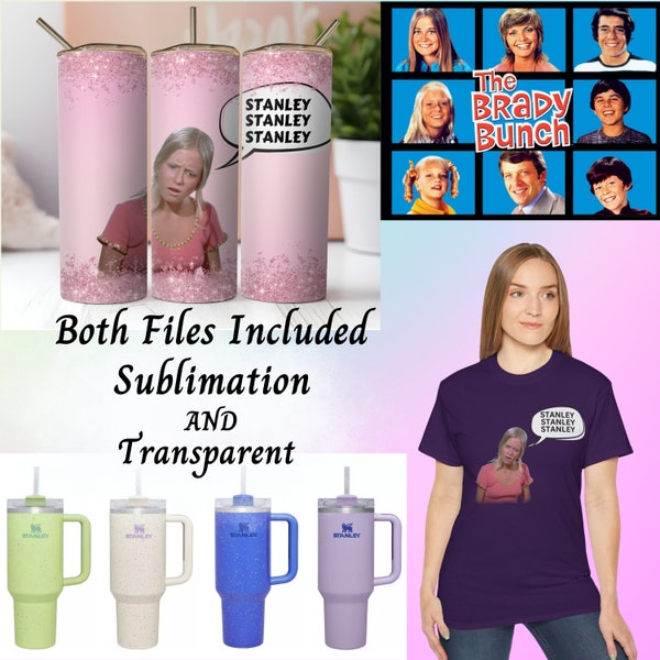 PNG Funny Stanley Tumbler Design . Brady Bunch Marcia... (Marsha) Sublimation Digital Wrap and Transparent  Background for POD Products