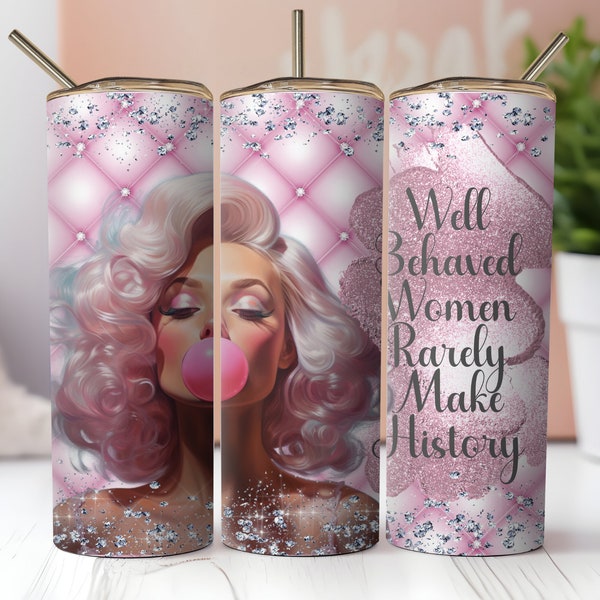 Marilyn Monroe PNG, Well Behaved Women.Pink and Diamond.Seamless Tumbler Design File Wrap, Sublimation Digital Download,20oz Skinny Tumbler