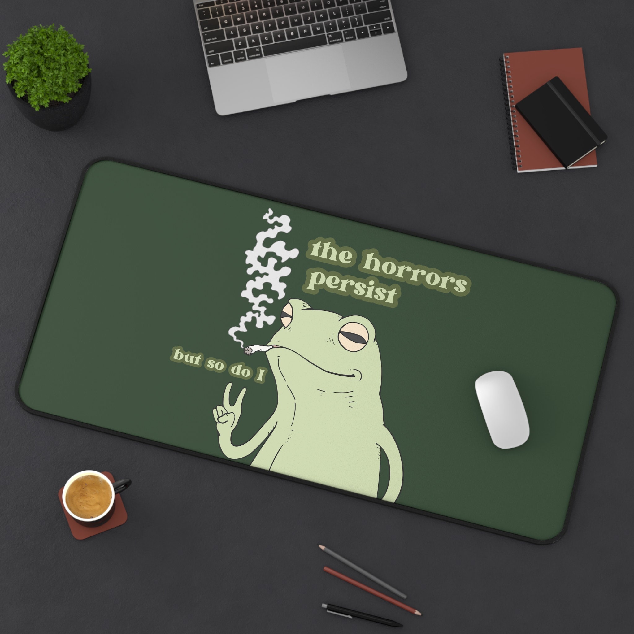 The Horrors Persist Frog Mouse Pad Funny Mouse Pad Desk Mat Gaming Froggy Gaming Decor Funny Office Desk Funny Work Gift Office Humor Frogs