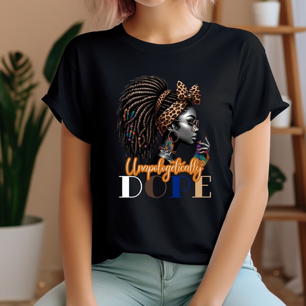 Unapologetically Dope PNG, Dope Svg, Frau PNG, Classy Svg, Black Woman Png, Melanin Png, Queen Shirt Png, Cricut Silhouette Datei