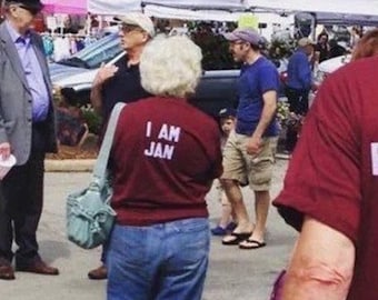 I Am 'Jan' Customizable Funny Matching shirt, Couples Matching Tee, Girlfriend Gift, Boyfriend Gift, Couples tee, Gift for him