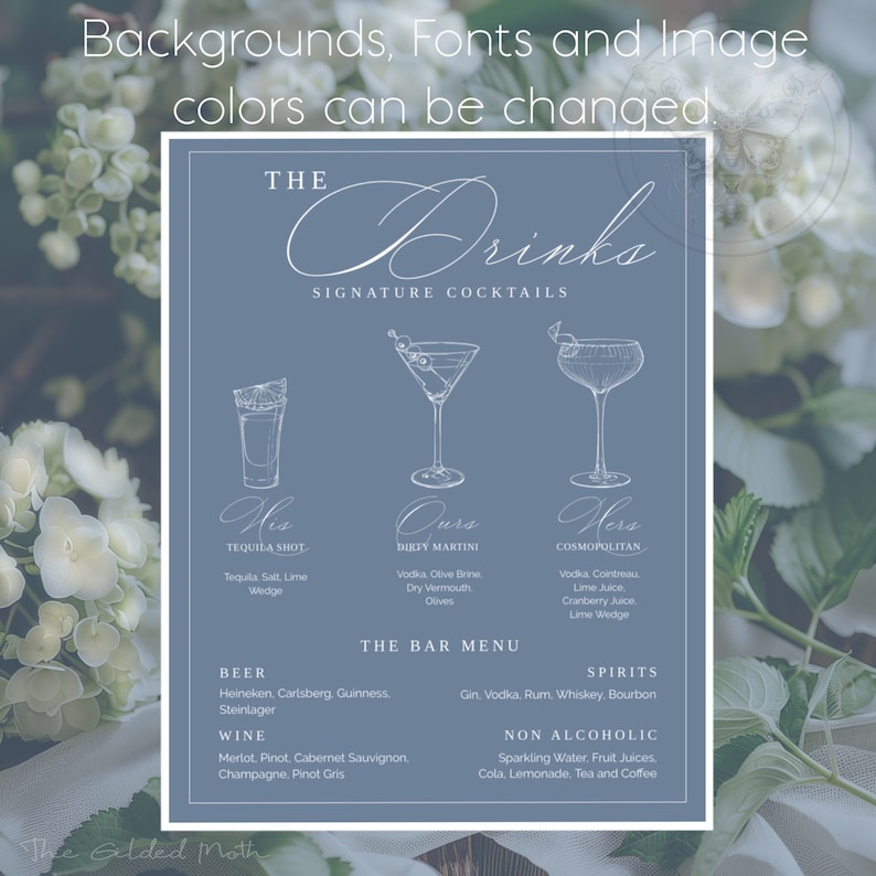 May include: A blue printable sign with the text "The Drinks Signature Cocktails" and illustrations of three cocktails. The cocktails are labeled "His", "Ours", and "Hers" with the names of the drinks and ingredients listed below each illustration. The sign also includes a bar menu with sections for beer, wine, spirits, and non-alcoholic drinks.