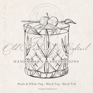 May include: Black and white line drawing illustration of an old fashioned cocktail in a crystal glass with two cherries on a skewer. The text "Old Fashioned Cocktail" is written in cursive script below the glass. The text "HANDDRAWN ILLUSTRATIONS" is written below the cursive text. The text "Black & White Png - Black Svg - Black Psd" is written below the illustration. The text "Transparent Background" is written below the previous text.