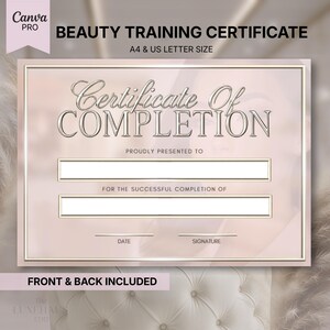 Peut inclure: Un certificat de formation en beauté avec un fond rose clair et une bordure dorée. Le certificat comprend le texte "Certificate of Completion" et des espaces pour le nom du destinataire et la date. Le texte "Beauty Training Certificate" est en haut.