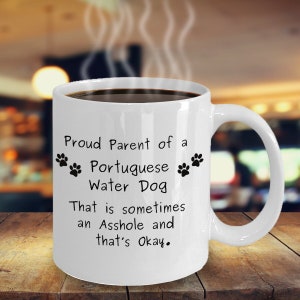 Funny Portuguese Water Dog Cup, Gift for Portuguese Water Dog Owners, Portuguese Water Dog Mug, Portuguese Water Dog Gifts