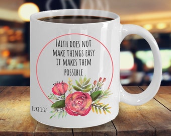 Bible Verse Mug, Luke 137, New Home Gift, Inspirational Encouraging Woman Gifts, Positive Motivational Uplifting Scripture Verse Luke 1:37