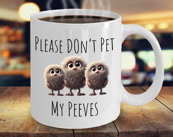 Funny Boss Appreciation Gift For Men or Woman, Pet Peeve Coffee Cup, Nurse Appreciation Gift, Gift For Staff Appreciation,Gift For Secretary
