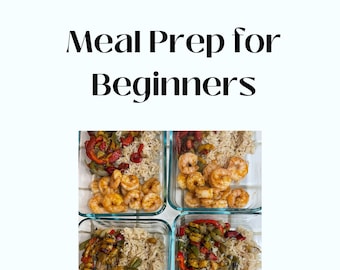 Meal Prep for Beginners Guide