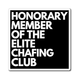 Elite Chafing Club Magnet, Cyclist Gift, Cycling Magnet, Funny Runner Magnet, Marathon Magnet, Gag Gift