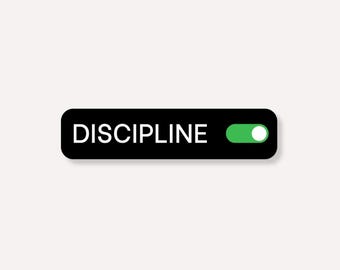 Discipline Sticker, Motivational Sticker, Weightlifting Sticker, Gym Sticker, Positivity Sticker, Fitness Sticker, Marathon Sticker