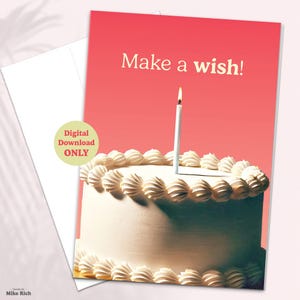Printable Birthday Card, Make a Wish, Birthday Cake Card, Digital Download, Birthday Greeting, Instant Download, Blank Inside, Print at Home