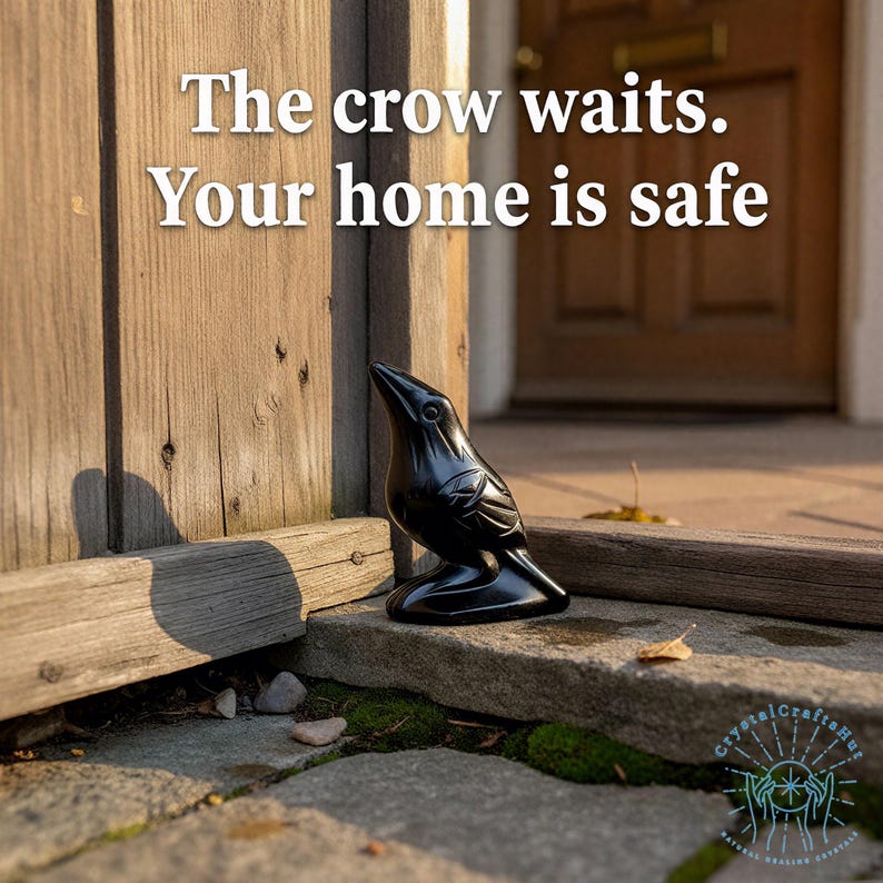May include: A black raven figurine with detailed wing and feather carvings, perched on a stone step near a wooden door. The text "The crow waits. Your home is safe" is displayed above the raven.