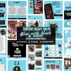 May include: A collage of images promoting a nail salon. The images feature blue and white color schemes with black accents. The text includes "Content Heavy 100 PC", "Blue with black & white", "Instagram Branding Bundle", "Your Salon", "Thank You", "Coming Soon", "Get Dolled Up", "Meet Me", "Have You Booked Yet?", "We Are Open", "Text Us Your Availability", "Reminder", "My Services", "Q&A", "Customer Cam", "Specials For", "Our Location", and "100K Subscribers".