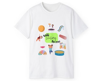 Talk Sensory to Me Shirt, Occupational Therapy Shirt, COTA Shirt, OT Shirt, Therapist Gift, Occupational Therapist Gift