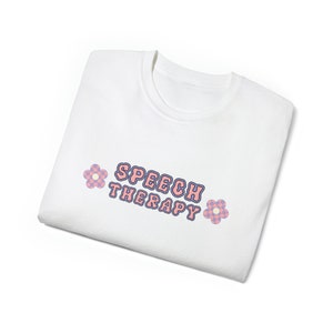 Flower Power spraak- en taaltherapie shirt, logopedie shirt, SLP shirt, therapeut cadeau, SLP cadeau