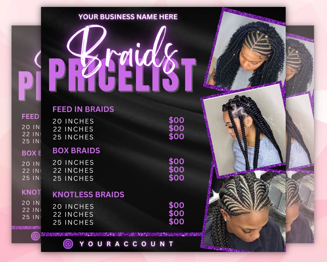 Braids Price List Flyer Templates, Beauty Salon Hair Stylist Pricing Braids Price List Flyer Templates, Beauty Salon Hair Stylist Pricing