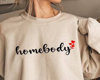 Homebody Sweatshirt, Trendy Graphic Cozy Pullover