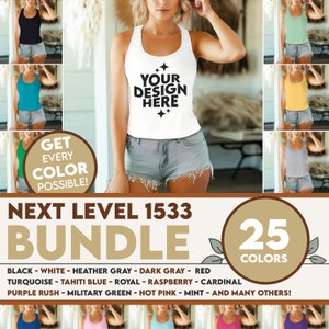 Puede incluir: Una maqueta de un top blanco sin mangas con el texto "YOUR DESIGN HERE" en negro. El top sin mangas se muestra en una modelo que lleva pantalones cortos de mezclilla. La imagen también muestra una variedad de otros tops sin mangas en diferentes colores, con el texto "GET EVERY COLOR POSSIBLE!" y "NEXT LEVEL 1533 BUNDLE 25 COLORS" debajo de la modelo. El texto debajo de la modelo enumera 25 colores diferentes de tops sin mangas disponibles en el paquete.