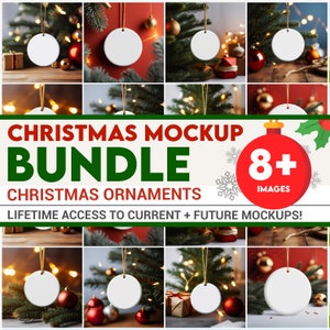 May include: A set of 8+ Christmas ornament mockups featuring white round ornaments hanging from a string on a festive background with Christmas lights, pine branches, and red ornaments. The text "CHRISTMAS MOCKUP BUNDLE" and "CHRISTMAS ORNAMENTS" is displayed in green and white text. The text "8+ IMAGES" is displayed in white text on a red circle with a white outline. The text "LIFETIME ACCESS TO CURRENT + FUTURE MOCKUPS!" is displayed in white text on a green background.