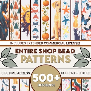 May include: A digital download of over 500 bead patterns for crafting. The image shows a variety of colorful bead patterns, including a snowman, a pumpkin, a dog, and a cat. The text "INCLUDES EXTENDED COMMERCIAL LICENSE!" is at the top of the image. The text "ENTIRE SHOP BEAD PATTERNS" is in the center of the image. The text "LIFETIME ACCESS" is at the bottom left of the image. The text "500+ DESIGNS!" is in the center of the image. The text "CURRENT + FUTURE" is at the bottom right of the image.