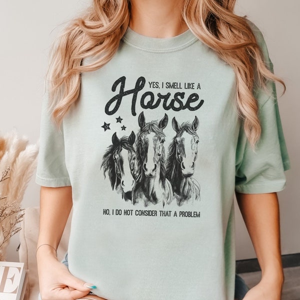 T-shirt pour amoureux des chevaux, oui, je sens comme un cheval, t-shirt équestre drôle, chemise cheval unisexe, cadeau pour propriétaire de cheval, vêtements d'équitation