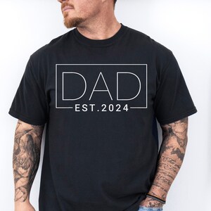 Custom Dad Est 2024 New Dad Gift for Dad Anniversary Father Men T-Shirt, Dad Est 2024, Funny Shirt Men, Father&#39;s Day Gift, New Dad T-Shirt