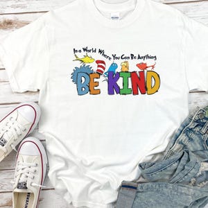 In a World Where You Can Be Anything Teacher T-Shirt, Be Kind Rainbow Shirt, Be Kind Shirt, Language shirt,Kindness shirt,Watercolor Be Kind