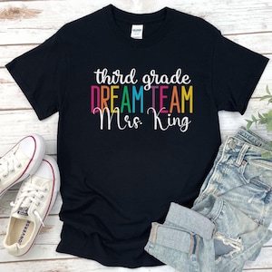 Camiseta personalizada del equipo de ensueño para maestros de regreso a clases, camiseta del equipo de ensueño de tercer grado, camiseta personalizada para maestros de tercer grado