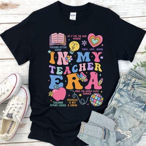 In My Teacher Era T-Shirt, Teacher Squad T-Shirts, Teacher Appreciation Gift, Teacher Era Shirt, Back To School Shirt