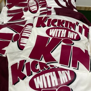 Kickin&#39;it With My Kin. 2PNG. 2JPG. Print and Cutter Ready, Digital Downloadable Files