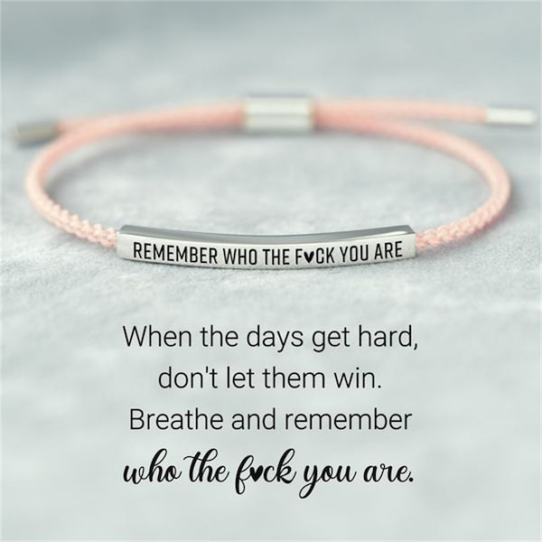 Personalized Gift For Her- Self Reminder Remember Who The F*ck You Are Tube Bracelet - Christmas gift - Couple Bracelets - Gift For Him Man