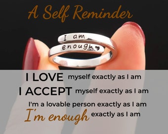 A Self Reminder I am Enough Ring - Affirmation Ring - Self Love Ring - Encouragement Gift For Women  - Gift For Daughter- Best Friend Gift