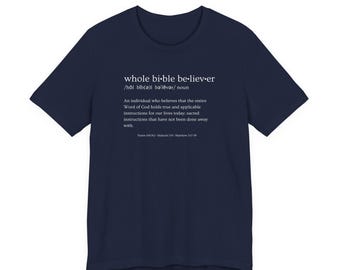 Maglietta unisex a maniche corte in jersey "Whole Bible Believer"