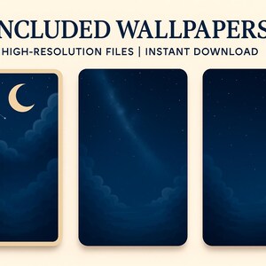 May include: Three digital wallpapers with a night sky theme. The first features a crescent moon, stars, and clouds. The other two show a starry night sky with clouds. Text at the top reads "INCLUDED WALLPAPERS" and "HIGH-RESOLUTION FILES | INSTANT DOWNLOAD."