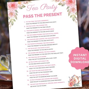 May include: A pink and white printable game card with floral illustrations and the text "Tea Party Pass the Present". The card includes a list of instructions for a game where guests pass a gift around the circle.