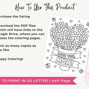 May include: Black and white printable coloring page featuring a bouquet of flowers in a vase with the text "Love You, Mom!"  The page is ready to print in US Letter size.