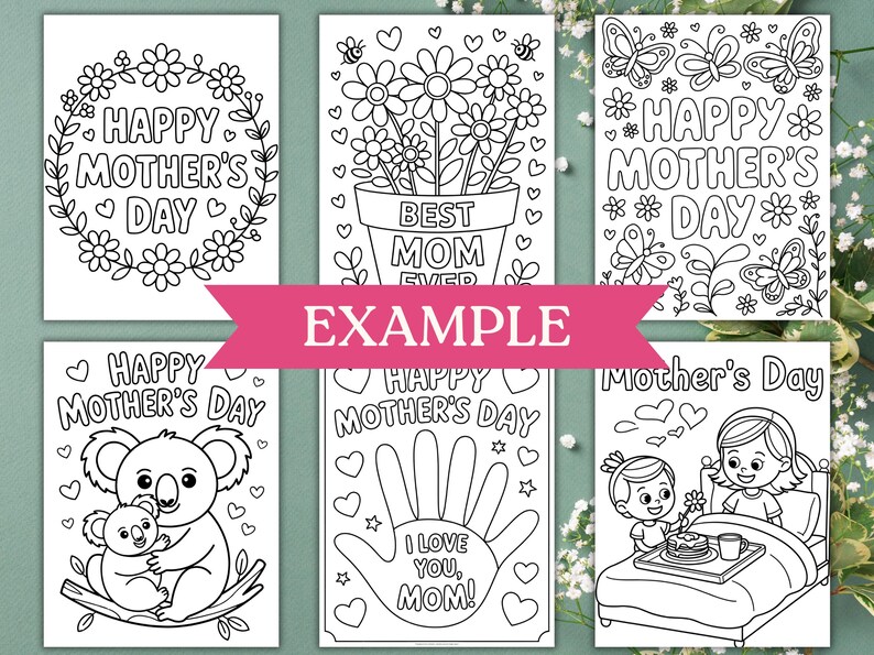 May include: Set of six printable coloring pages featuring different designs for Mother's Day. The designs include flowers, a koala, a handprint, and a child bringing breakfast in bed. Each page includes the text "Happy Mother's Day".