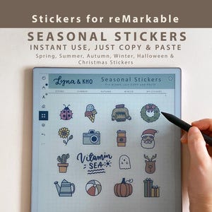 May include: A digital tablet displaying seasonal stickers for reMarkable. The stickers include illustrations of a ladybug, ice cream cone, sweater, wreath, cactus, camera, coffee cup, Santa, and more. Text on the screen reads "Seasonal Stickers" and "Instant Use, Just Copy & Paste."