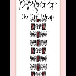 May include: A sheet of black and white checkered and black bow nail decals with a Coca-Cola Zero Sugar can design. The text "Butterfly GiGi" and "Uv Dff Wrap" is at the top of the sheet.