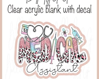 Medical Assistant Pink Leopard Acrylic Blank and Decal I Badge Reel Supply