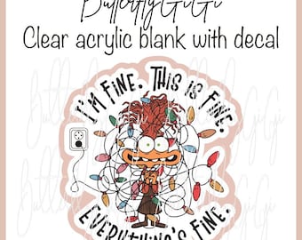 Everything is Fine Christmas Acrylic Blank and Decal I Badge Reel Supply