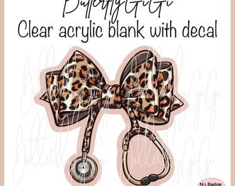 Cheetah Stethoscope Bow Acrylic Blank and Decal I Badge Reel Supply