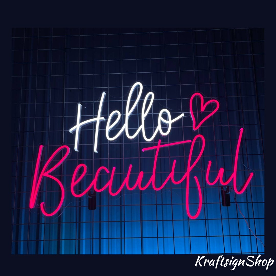 Hello Beautiful Neon Sign Hello Beautiful LED Sign Custom Etsy
