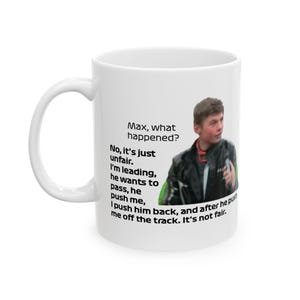 The Inchident - Ceramic Mug (11oz) - Nothing, just an INCHIDENT! - Max vs Charles - Formula 1 (Nothing just an incident)