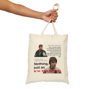 The Inchident - Tote Bag - Nothing, just an INCHIDENT! - Max vs Charles - Formula 1 (Nothing just an incident)