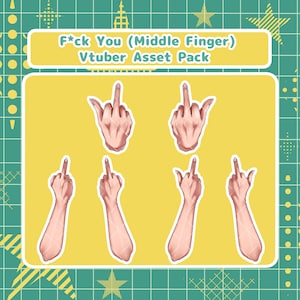 F*ck You Middle Finger Vtuber Asset Pack (Not Rigged/ Not Animated) Ready for Rigging/ in .png and .psd Format