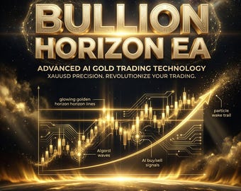 XAUUSD Gold Expert Advisor MT4 MT5 - Bullion Horizon EA - Automated Robot - Prop Firm Ready