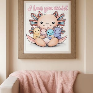Cute Axolotl Wall Art Poster, I Love You Ax-Lot Decor, Gift for Animal Lovers, Kids Room Decor, Fun Nursery Art