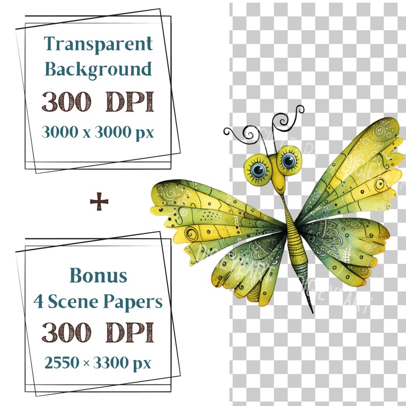 May include: A whimsical green and yellow butterfly with large eyes and a patterned design. The butterfly is on a transparent background. The image includes text: "Transparent Background 300 DPI 3000 x 3000 px + Bonus 4 Scene Papers 300 DPI 2550 x 3300 px".
